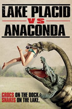 poster Lake Placid vs. Anaconda
        &nbsp;&nbsp;(2015)
        