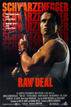 poster Raw Deal
        &nbsp;&nbsp;(1986)
        