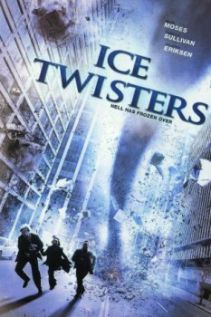 poster Ice Twisters
          (2009)
        