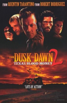 poster Dusk Till Dawn 2: Texas Blood Money
