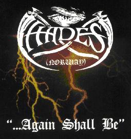 Hades - ...Again Shall Be