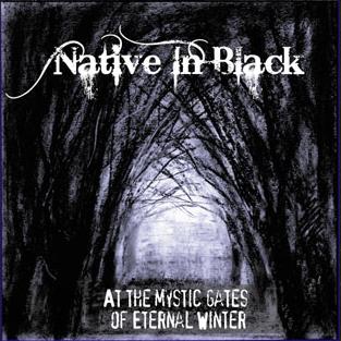 Native In Black - At the gates of Eternal Winter