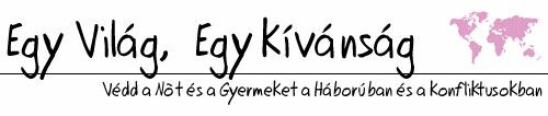 Egy vil�g, egy k�v�ns�g