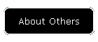 About Others