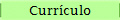 Curr�culo