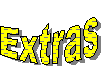 Extras