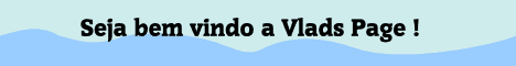 Seja bem vindo a Vlads Page !
