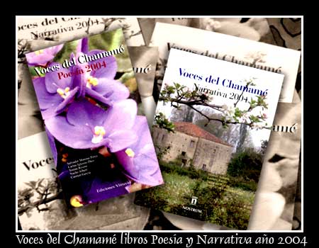 Voces del Chamam&eacute; libros de poes&iacute;a y narrativa a&ntilde;o 2004