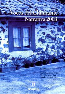 NOVENO CONCURSO LITERARIO DE NARRATIVA 2003 VOCES DEL CHAMAM