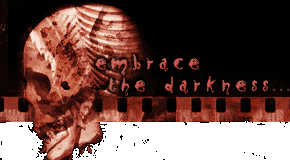 To Embrace the Darkness