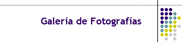 Galer�a de Fotograf�as