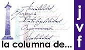 la columna de... jvf, espacio de opini�n y reflexi�n sobre aspectos de la web