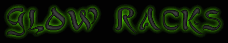 Glow Racks