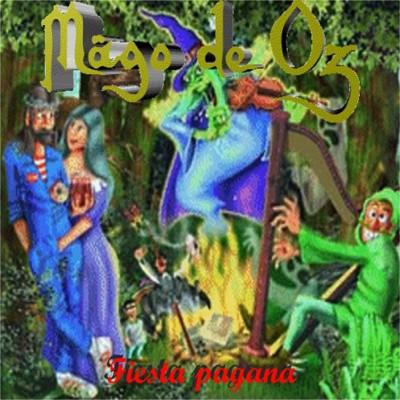 FIESTA PAGANA LETRA MAGO DE fiesta pagana letra mago de: