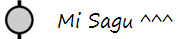 Mi Sagu ^^^