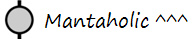 Mantaholic ^^^