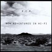 R.E.M./New Adventures In Hi-Fi