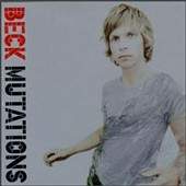 Beck/Mutations