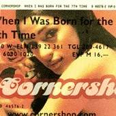 Cornershop/When I Was Born For The 7th Time