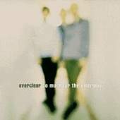 Everclear/So Much For The Afterglow