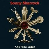 Sonny Sharrock/Ask The Ages