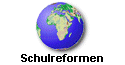 Schulreformen