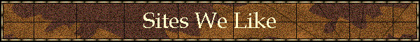 Sites We Like