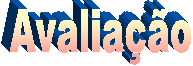 Avalia��o
