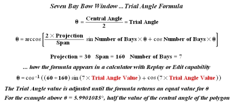 Seven Bay Bow Window ... Trial Angle Formula