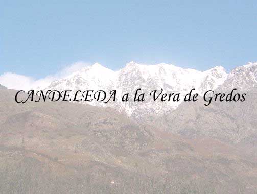 Candeleda &iexcl;&iexcl; Ven y disfr&uacute;tala !!