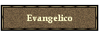 Evangelico