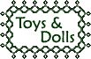 Toys & Dolls