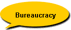Bureaucracy
