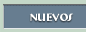 Novedades de los �ltimos d�as