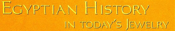 Willopal's Egyptian Jewelry History Page