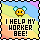 i appreciate my worker bee