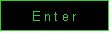 Enter