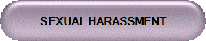 SEXUAL HARASSMENT