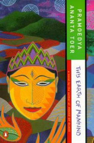 This Earth of Mankind (Buru Quartet , Vol 1)
