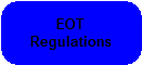 Federal Regulations Concerning EOTs