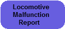 Download a Locomotive Malfunction Report