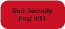 Rail Security Recommendations, Post 9/11