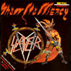 SHOW NO MERCY