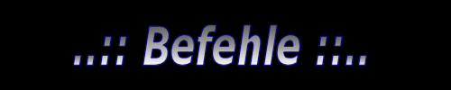 befehle.gif (6756 bytes)