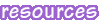 resources