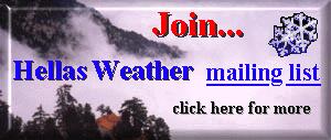 Hellas Weather Mailing List... click here for more
