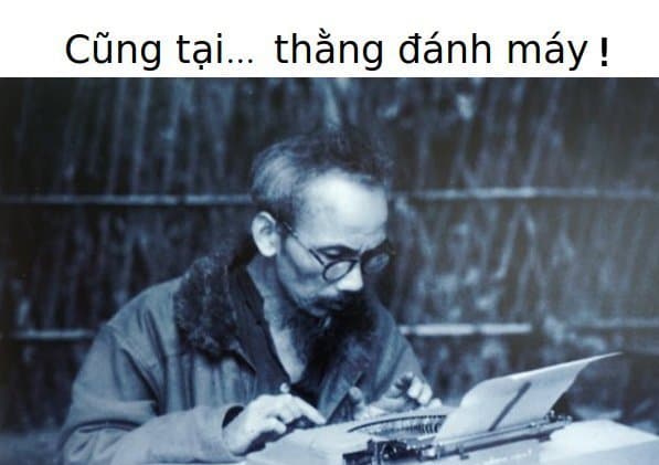 Cũng tại... thằng đánh máy!