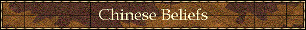 Chinese Beliefs