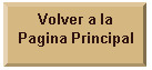 Bot�n de acci�n: Personalizar: Volver a la 
Pagina Principal
