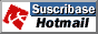 Subscr�base a Hotmail.